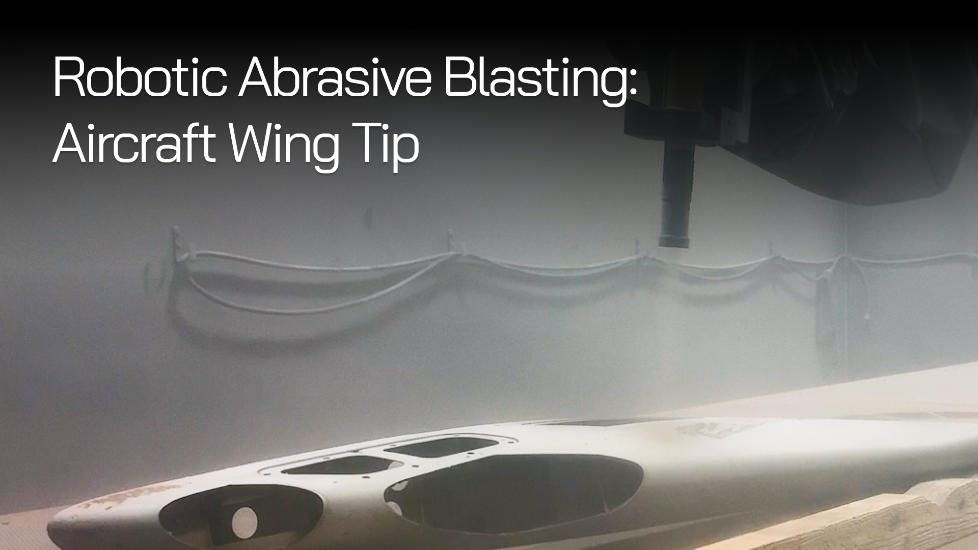 Sandblasting of Airplane Wing